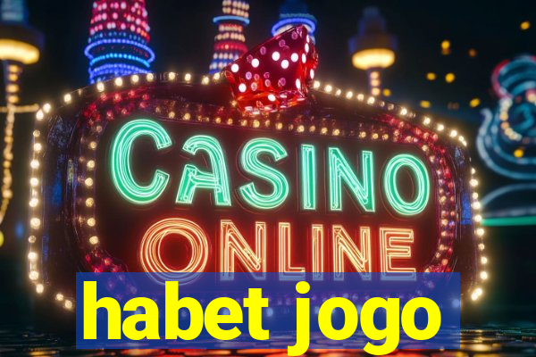 habet jogo